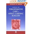 Manual Of Perioperative Care In Adult Cardiac Surgery Fourth... by Robert M. Bojar