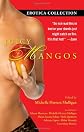 Juicy Mangos: The Best Latina Erotica