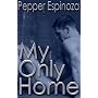 My Only Home