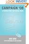 Campaign '08: A Turning Point For Digital Media