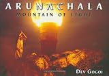 Arunachala/Mountain Of Light