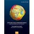 Ein Planet voller �berraschungen / Our Surprising Planet: Neue Einblicke in das System Erde / New Insights into System Earth