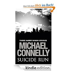 Suicide Run: Three Harry Bosch Stories