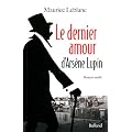 Le dernier amour d'Ars�ne Lupin