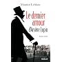 Le dernier amour d'Ars�ne Lupin de Maurice Leblanc