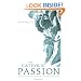 The Catholic Passion: Rediscovering the Power and Beauty of the Faith