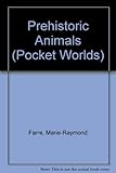Prehistoric animals