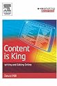 Content is King: writing and editing on-line (Emarketing Essentials)
