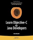 Learn Objective-C for Java Developers (Learn Series)