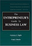 The Entrepreneur`s Guide to Business Law