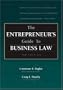 The Entrepreneur's Guide to Business Law