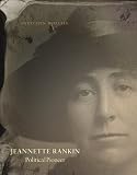 Jeannette Rankin: Political Pioneer