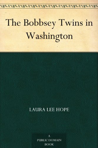The Bobbsey Twins in Washington