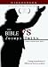 The Bible VS. Joseph Smith
