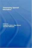 Used : Theorising Special Education