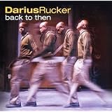 Back to Thenby Darius Rucker