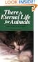 There is Eternal Life for Animals