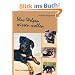 Was Welpen wissen wollen: Elvis' Lerntagebuch