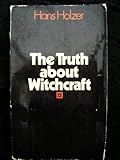 The truth about witchcraft