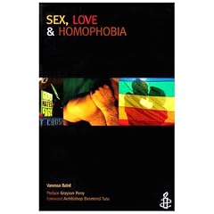 Sex, Love and Homophobia: Lesbian, Gay, Bisexual and Transgender Lives (A-Z)