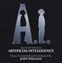 A.I. - Artificial Intelligence: Original Motion Picture Score
