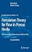 Percolation Theory for Flow in Porous Media (Lecture Notes in Physics)