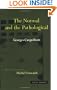 The Normal and the Pathological