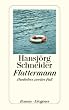 Flattermann: Hunkelers zweiter Fall