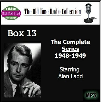 Box 13 the Complete Series (1948-1949) Mp3 Cd Starring Alan Ladd