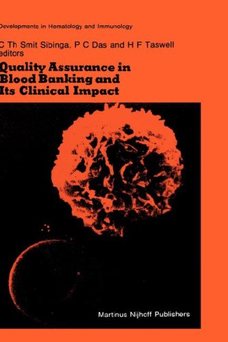 Quality Assurance in Blood Banking and Its Clinical Impact (Developments in Hematology and Immunology (closed))