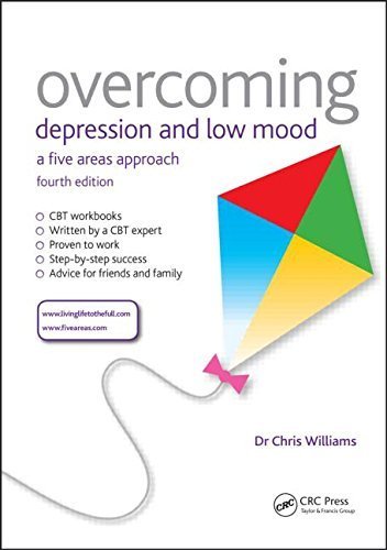 Overcoming Depression and Low Mood: A Five Areas Approach, Fourth Edition by Williams, Chris (2015) Paperback