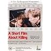 A Short Film About Killing [ English subtitles ] [DVD]