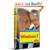 Windows 7 - leichter Einstieg f�r Senioren