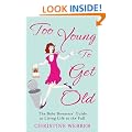 Too Young to Get Old: The Baby Boomers' Guide to Living Life to the Full