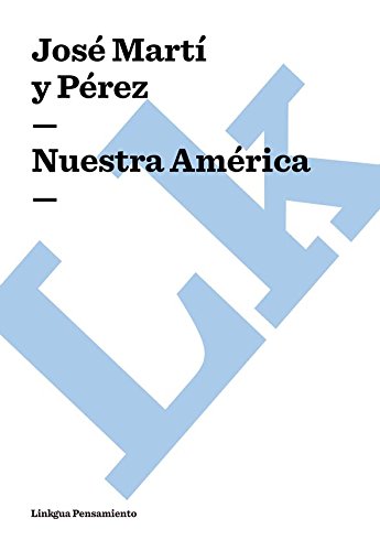 Nuestra América (Spanish Edition)