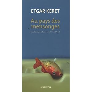 Au pays des mensonges