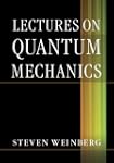 Lectures on Quantum Mechanics