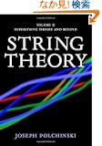 String Theory, Vol. 2 (Cambridge Monographs on Mathematical Physics)