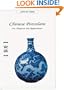 Chinese Porcelain: Art, Elegance, and Appreciation (Art of China) (Arts of China)