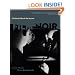 The Dark Side of the Screen: Film Noir