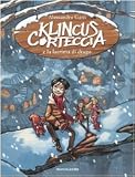 Klincus Corteccia e la lacrima di drago: 1 (Saghe fantasy)