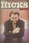 Bill Hicks Live - Satirist, Social Critic, Stand-Up Comedian