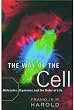 The Way of the Cell: Molecules, Organisms, and the Order of Life