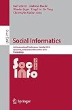 Social informatics : 4th international conference, SocInfo 2012, Lausanne, Switzerland, December 5-7 2012 : proceedings