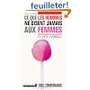 Ce que les hommes ne disent jamais aux femmes / Ce que les femmes ne disent jamais aux hommes (Livre recto/verso)