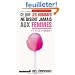 Ce que les hommes ne disent jamais aux femmes / Ce que les femmes ne disent jamais aux hommes (Livre recto/verso)