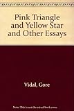 Pink triangle and yellow star : and other essays (1976-1981)