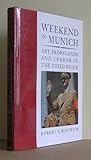 Weekend in Munich : art, propaganda and terror in the Third Reich