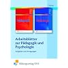 Arbeitsbl�tter zur P�dagogik und Psychologie: Aufgaben und Anregungen