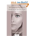 Wissenschaftlich - Ern�hrung f�r gesunde Augen
